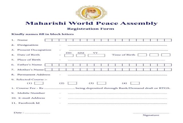 Four courses are being organised in January 2019 at Bhopal for Maharishi World Peace Assembly for creating influence of peace in collective consciousness.